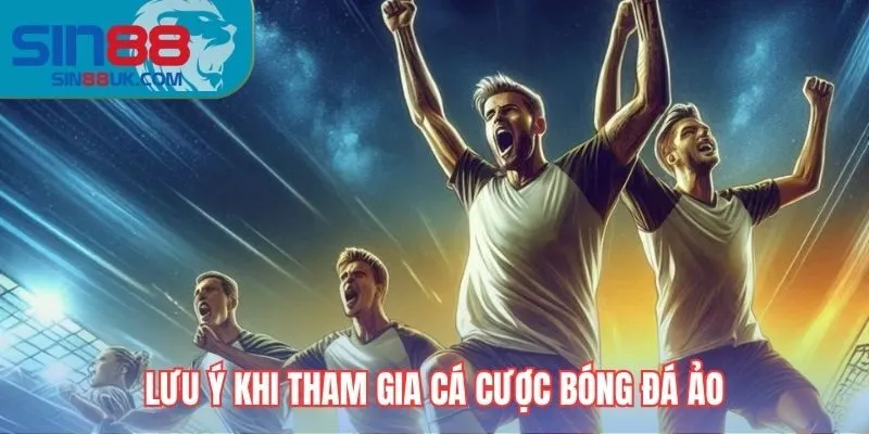 Lưu ý quan trọng khi tham gia cá cược tại Sin88