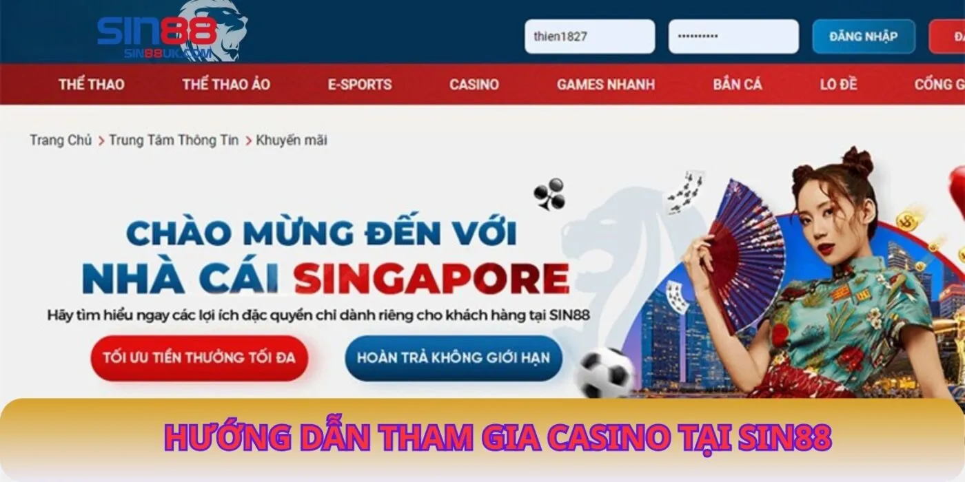 Hướng Dẫn Tham Gia Casino SIN88