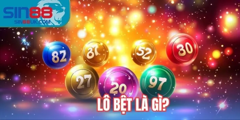 lo-bet-la-gi-sin88-avt