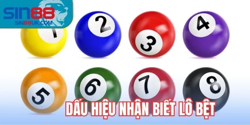 Dấu hiệu nhận biết lô bệt